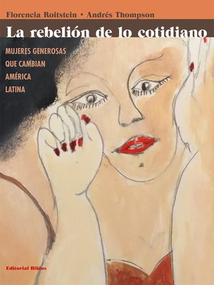 cover image of La rebelión de lo cotidiano